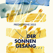Predigtreihe zum Sonnengesang des Hl. Franziskus – Ausstellung mit Kalligrafien von Wolfgang Kern